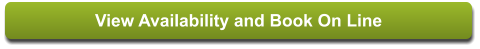 View Availability and Book On Line View Availability and Book On Line
